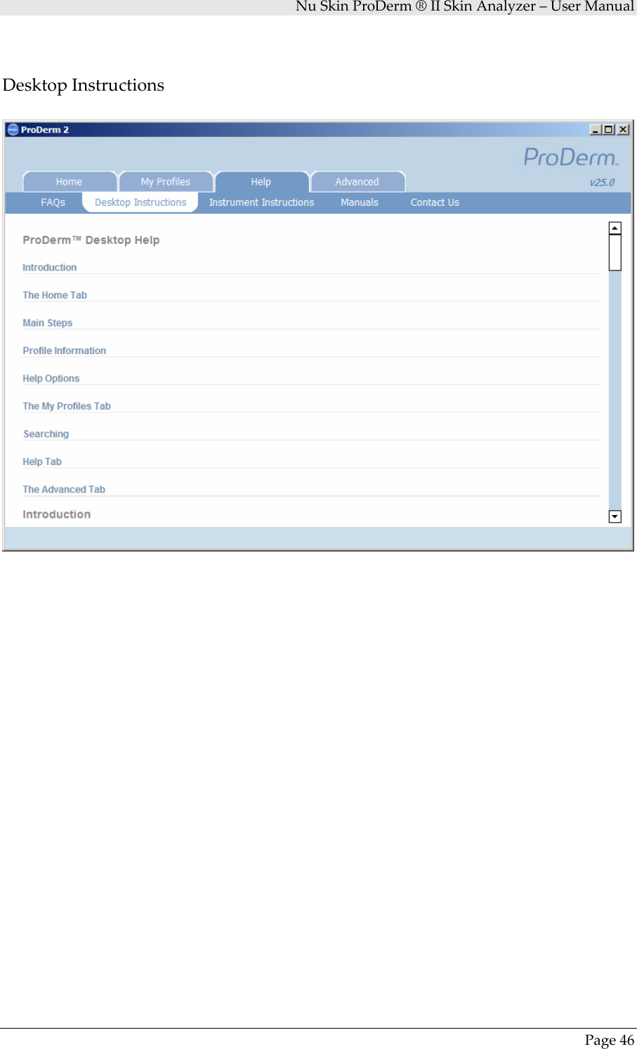 NuSkinProDerm®IISkinAnalyzer–UserManualPage46DesktopInstructions