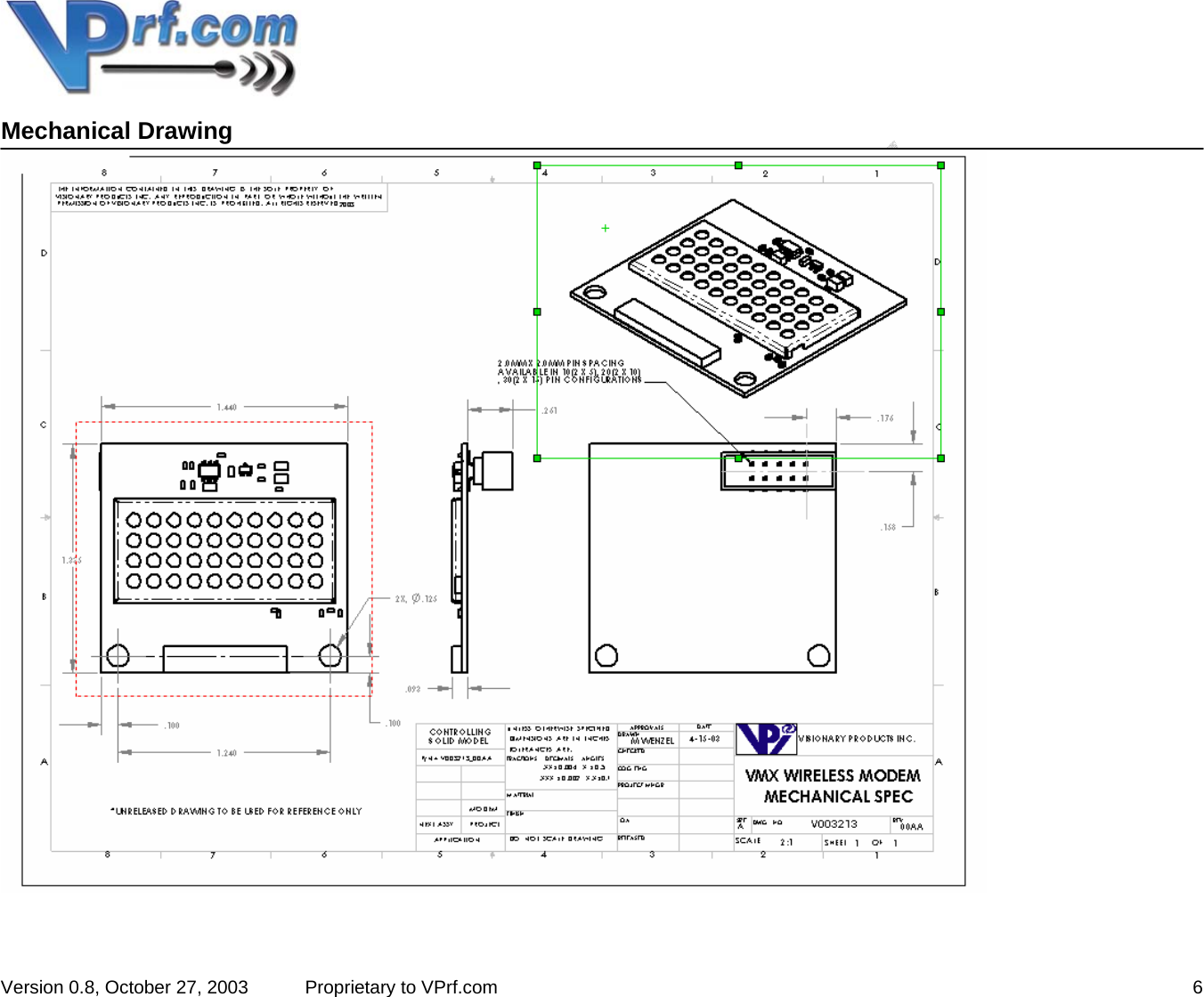  Version 0.8, October 27, 2003  Proprietary to VPrf.com     6Mechanical Drawing  