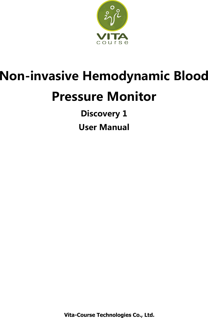 Vita Course Technologies DISCOVERY Noninvasive Hemodynamic Blood