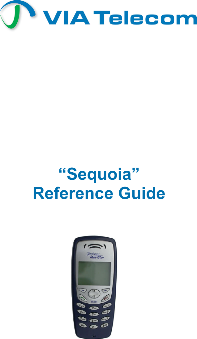               &ldquo;Sequoia&rdquo; Reference Guide      