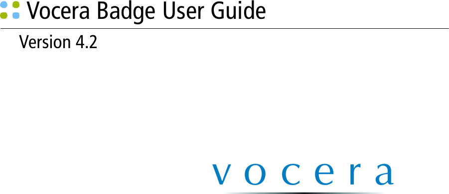 Vocera Badge User GuideVersion 4.2