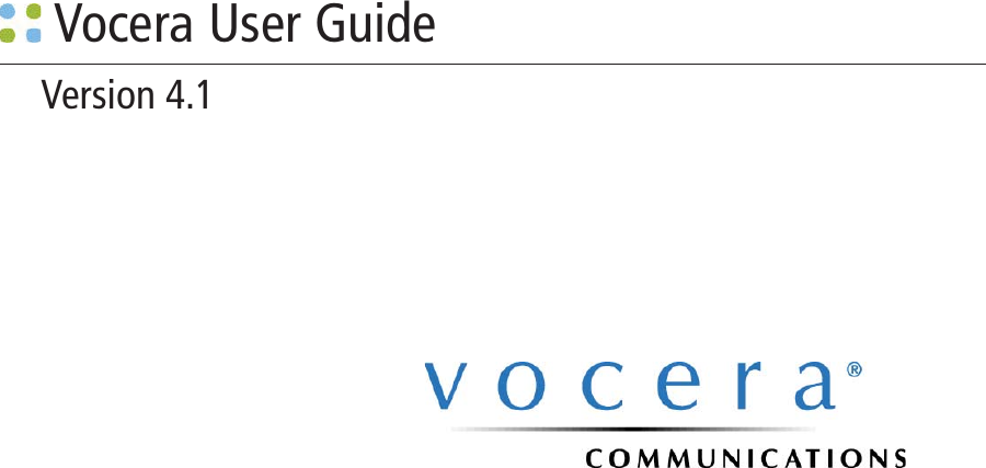  Vocera User GuideVersion 4.1
