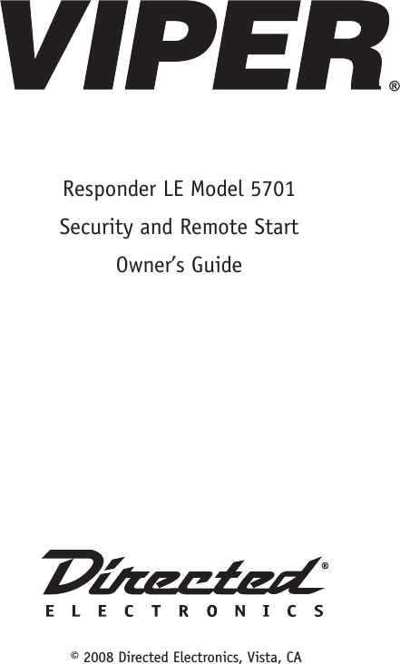 © 2008 Directed Electronics, Vista, CA  Responder LE Model 5701  Security and Remote Start  Owner’s Guide