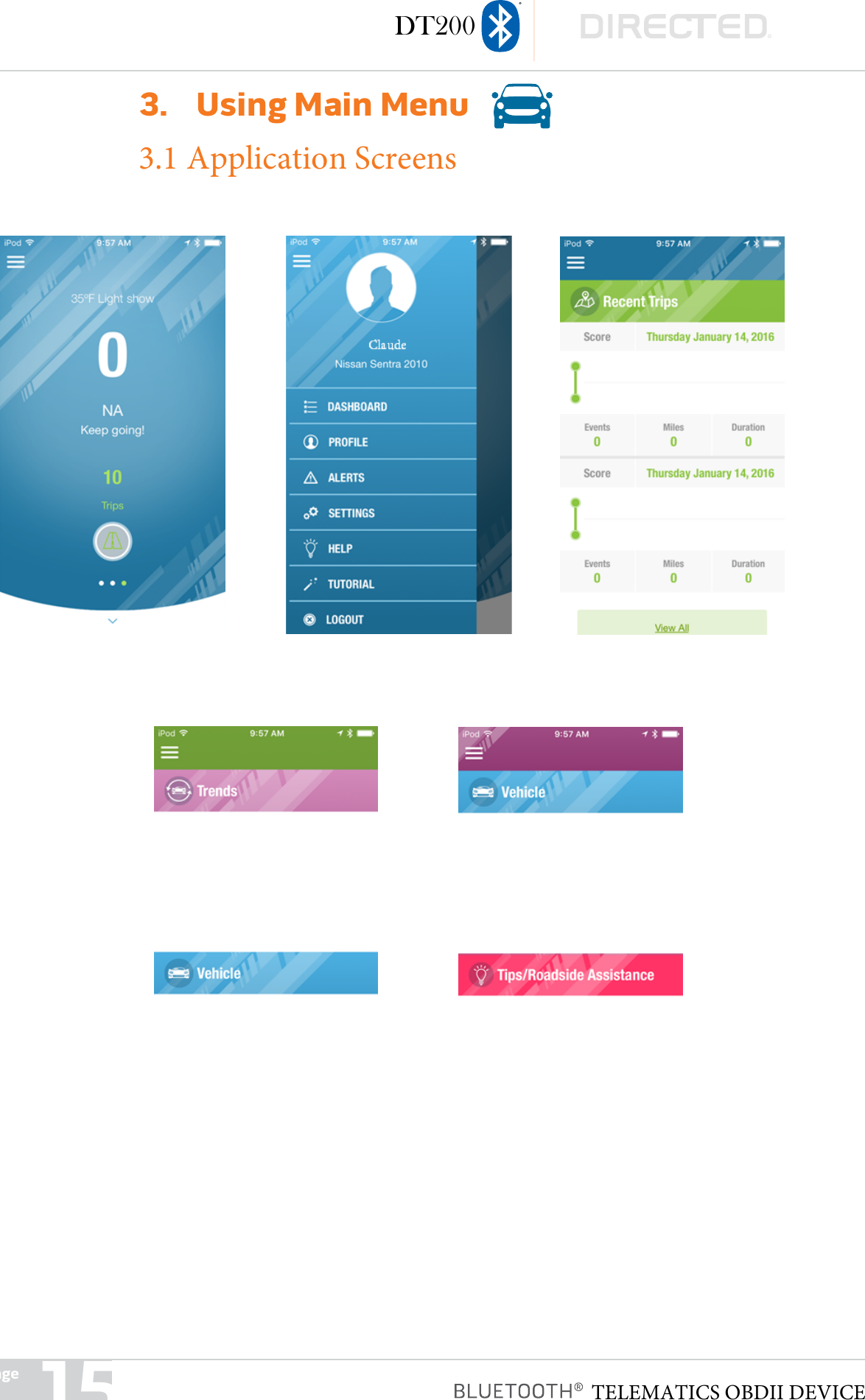 TELEMATICS OBDII DEVICEDT2003. Using Main Menu 3.1 Application Screens 15page