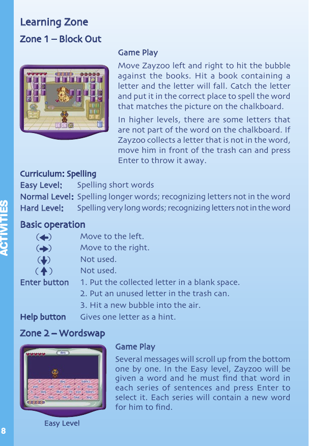 Page 9 of 12 - Vtech Vtech-V-Smile-Zayzoo-My-Alien-Classmate-Owners-Manual- 92360 N  Vtech-v-smile-zayzoo-my-alien-classmate-owners-manual