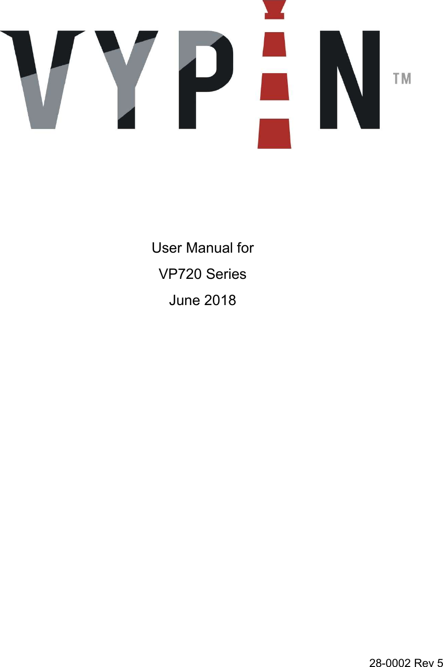 28-0002 Rev 5      User Manual for VP720 Series June 2018    