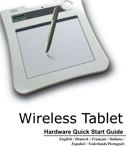 Hardware Quick Start GuideEnglish / Deutsch / Fran&ccedil;ais / Italiano / Espa&ntilde;ol / Nederlands/Portugu&ecirc;s