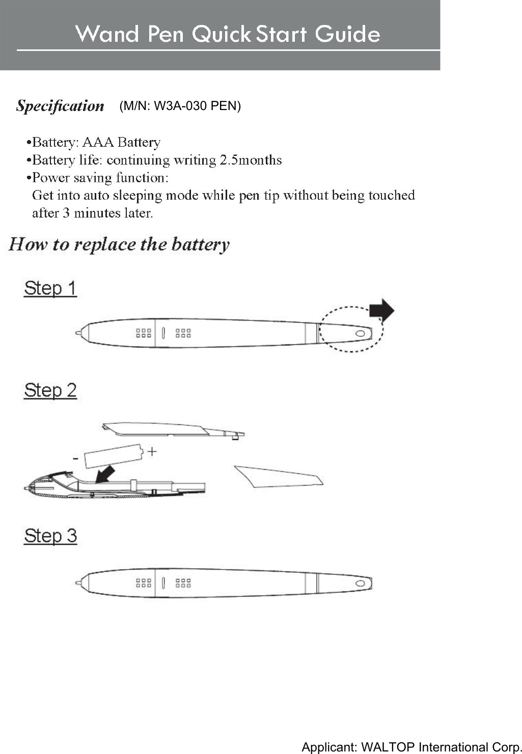   (M/N: W3A-030 PEN)Applicant: WALTOP International Corp.