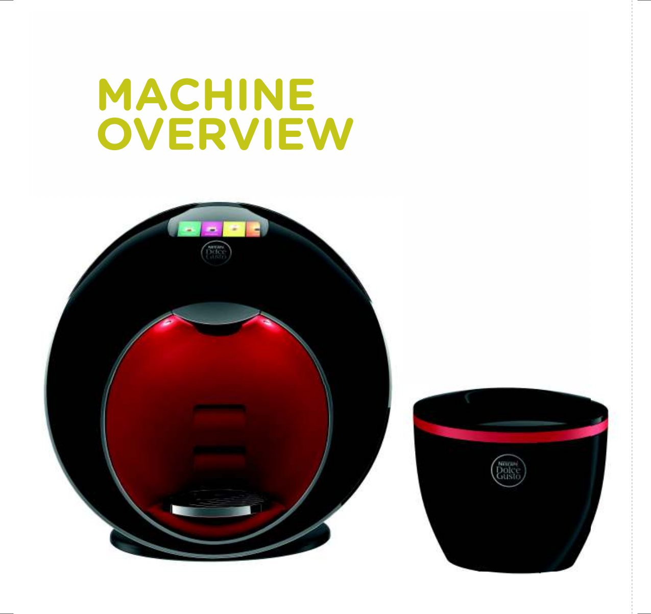MACHINE OVERVIEW