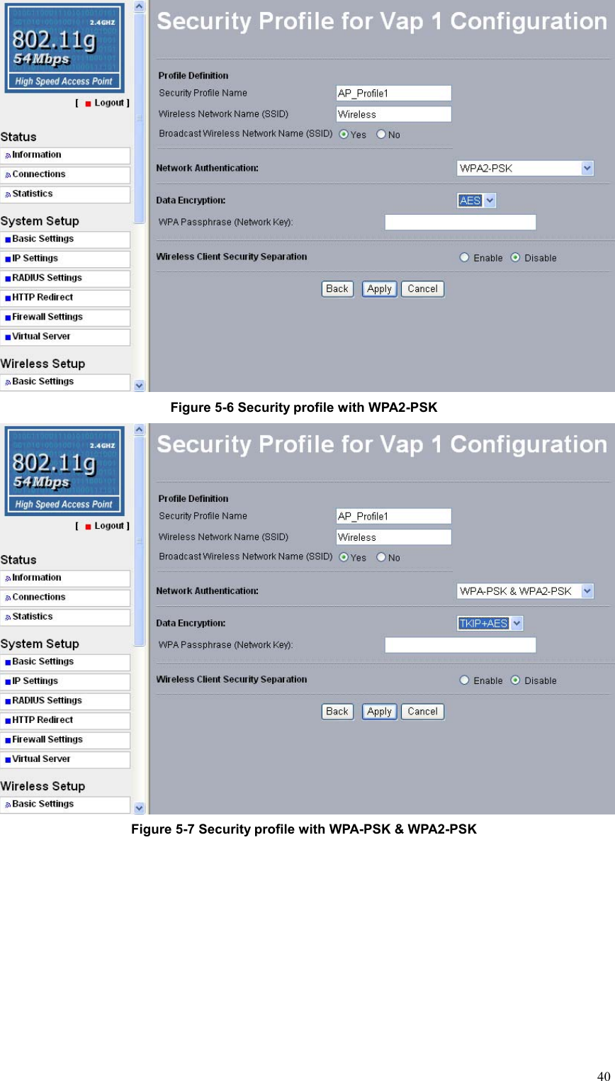  40 Figure 5-6 Security profile with WPA2-PSK  Figure 5-7 Security profile with WPA-PSK &amp; WPA2-PSK 