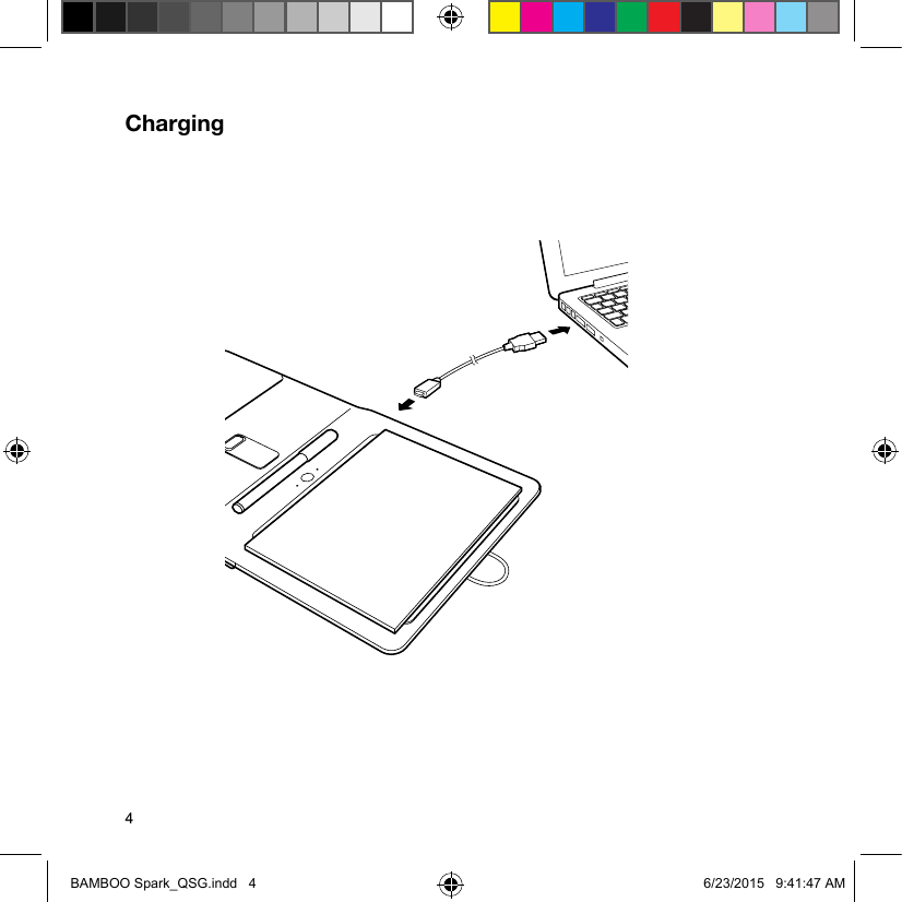 4ChargingBAMBOO Spark_QSG.indd   4 6/23/2015   9:41:47 AM