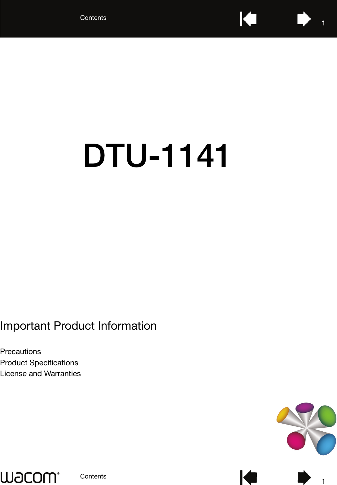 Important Product InformationContentsContents 11PrecautionsProduct Specifications License and WarrantiesDTU-1141