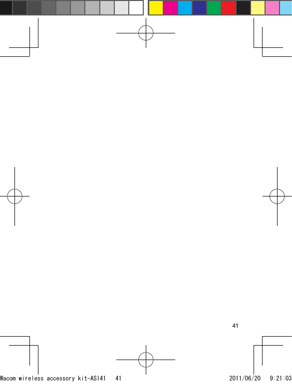 41Wacom wireless accessory kit-ASI41   41 2011/06/20   9:21:03