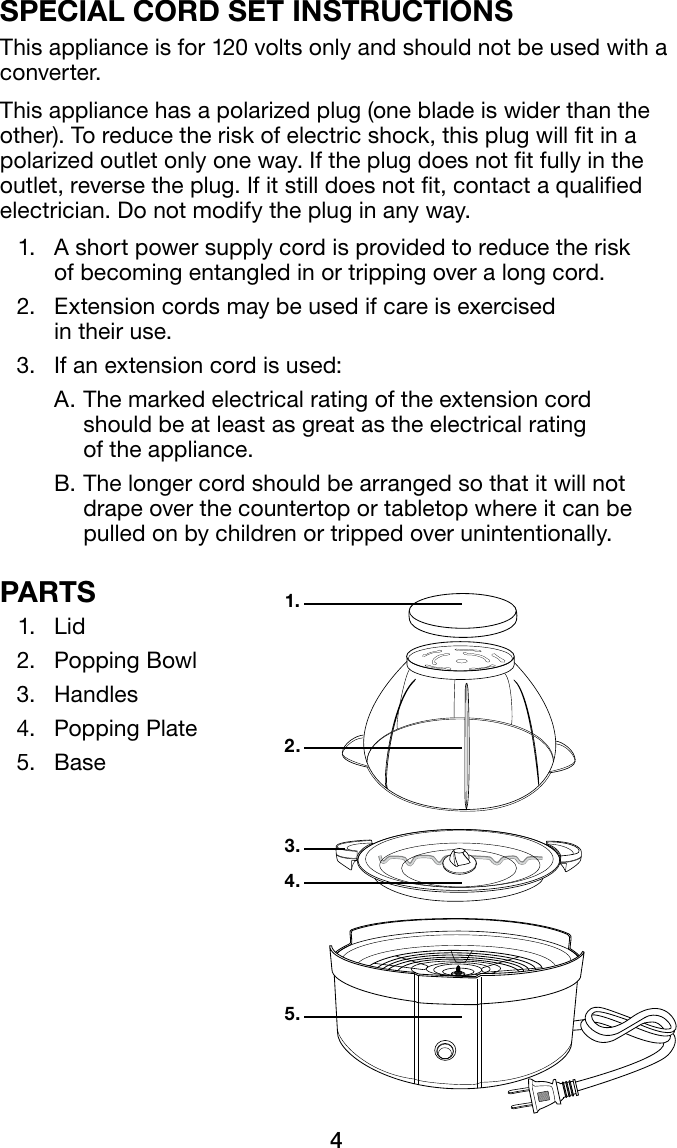 Page 4 of 8 - Waring Waring-Waring-Pro-Professional-Popcorn-Maker-Wpm10-Users-Manual- WPM10 Series Professional Popcorn Maker Instruction Booklet  Waring-waring-pro-professional-popcorn-maker-wpm10-users-manual