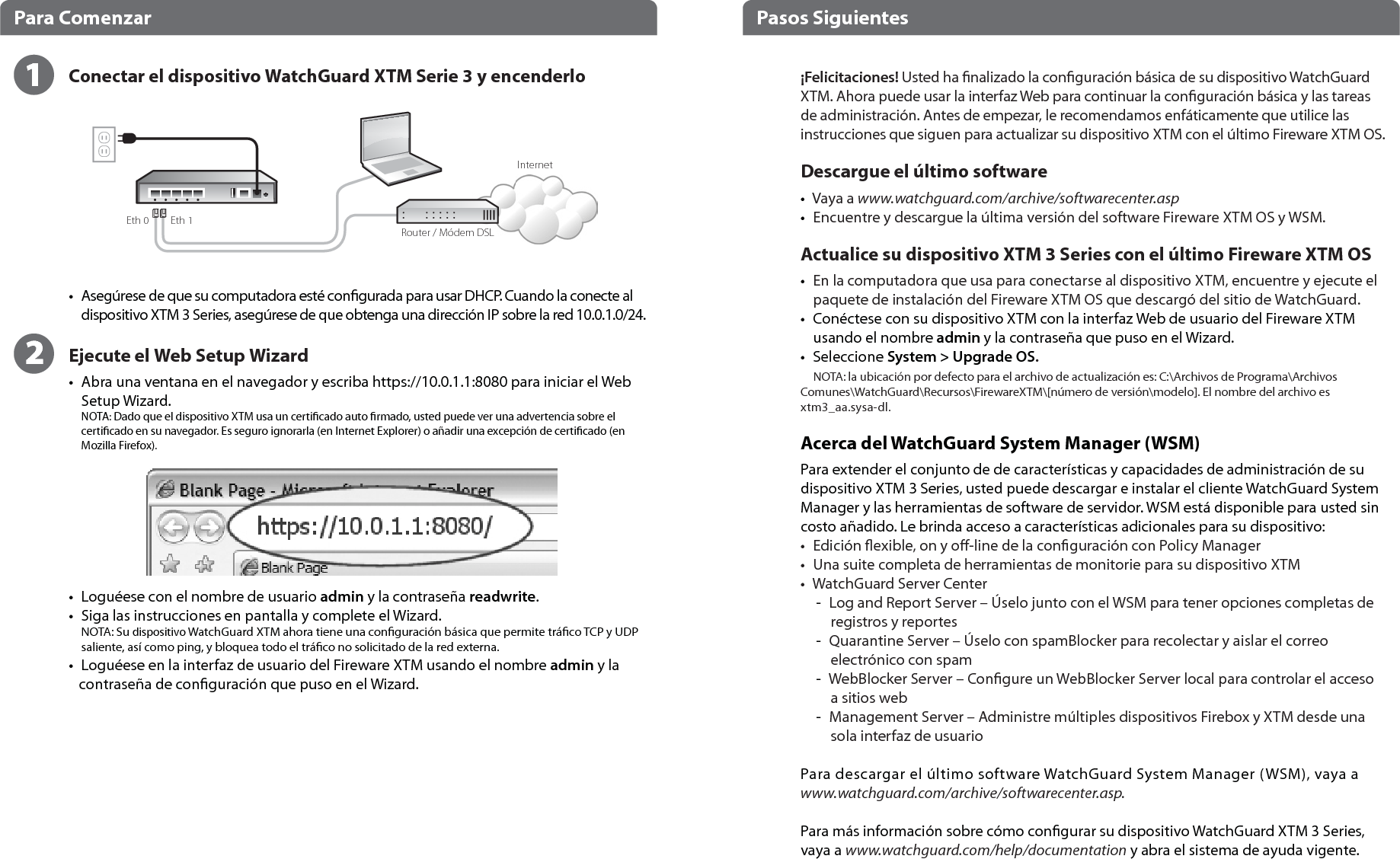 WatchGuard® XTM 3 Series Quick Start Guide WatchGuard® XTM 3 Series Quick Start Guide