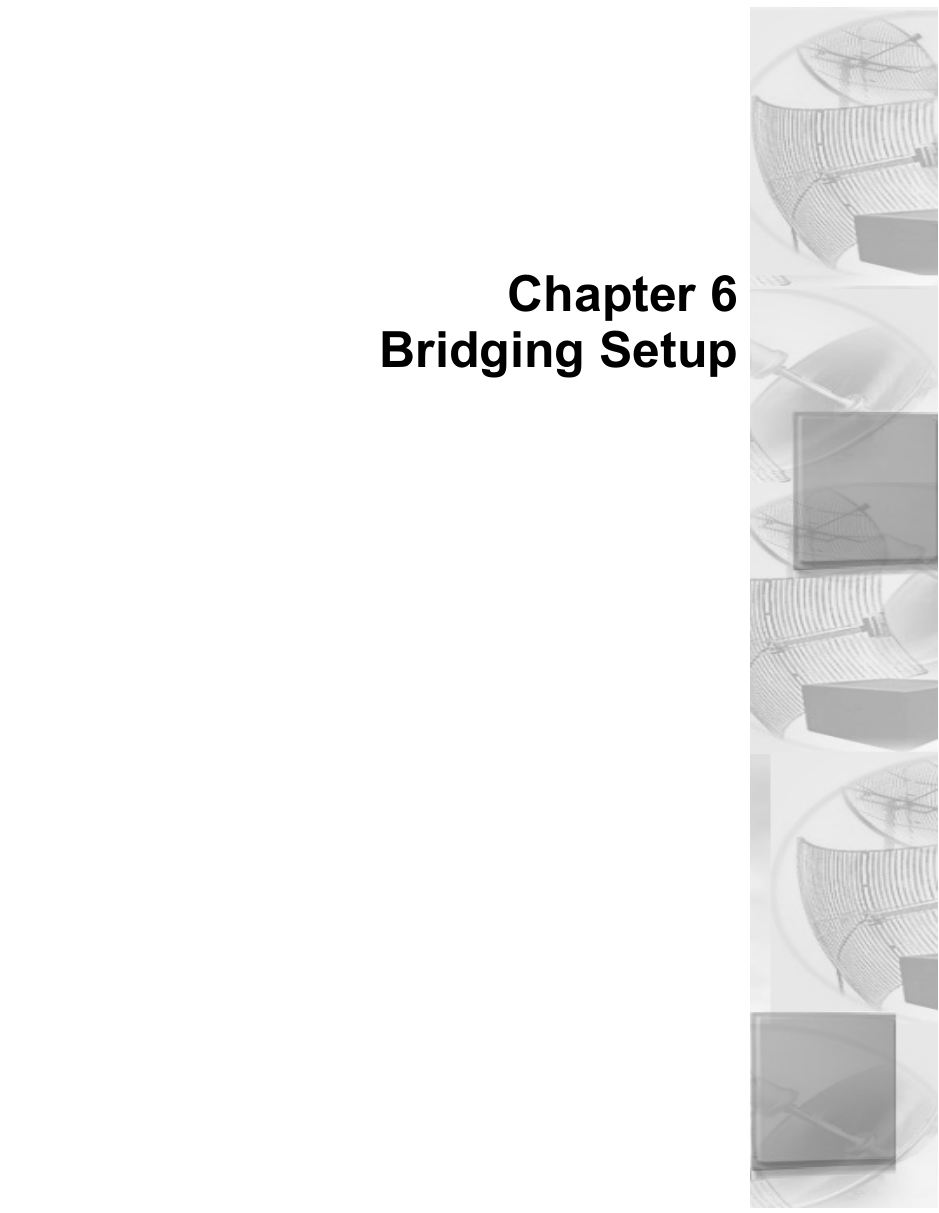 Chapter 6Bridging Setup