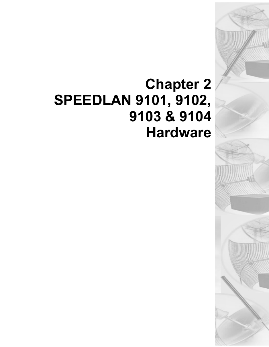 Chapter 2SPEEDLAN 9101, 9102,9103 &amp; 9104Hardware