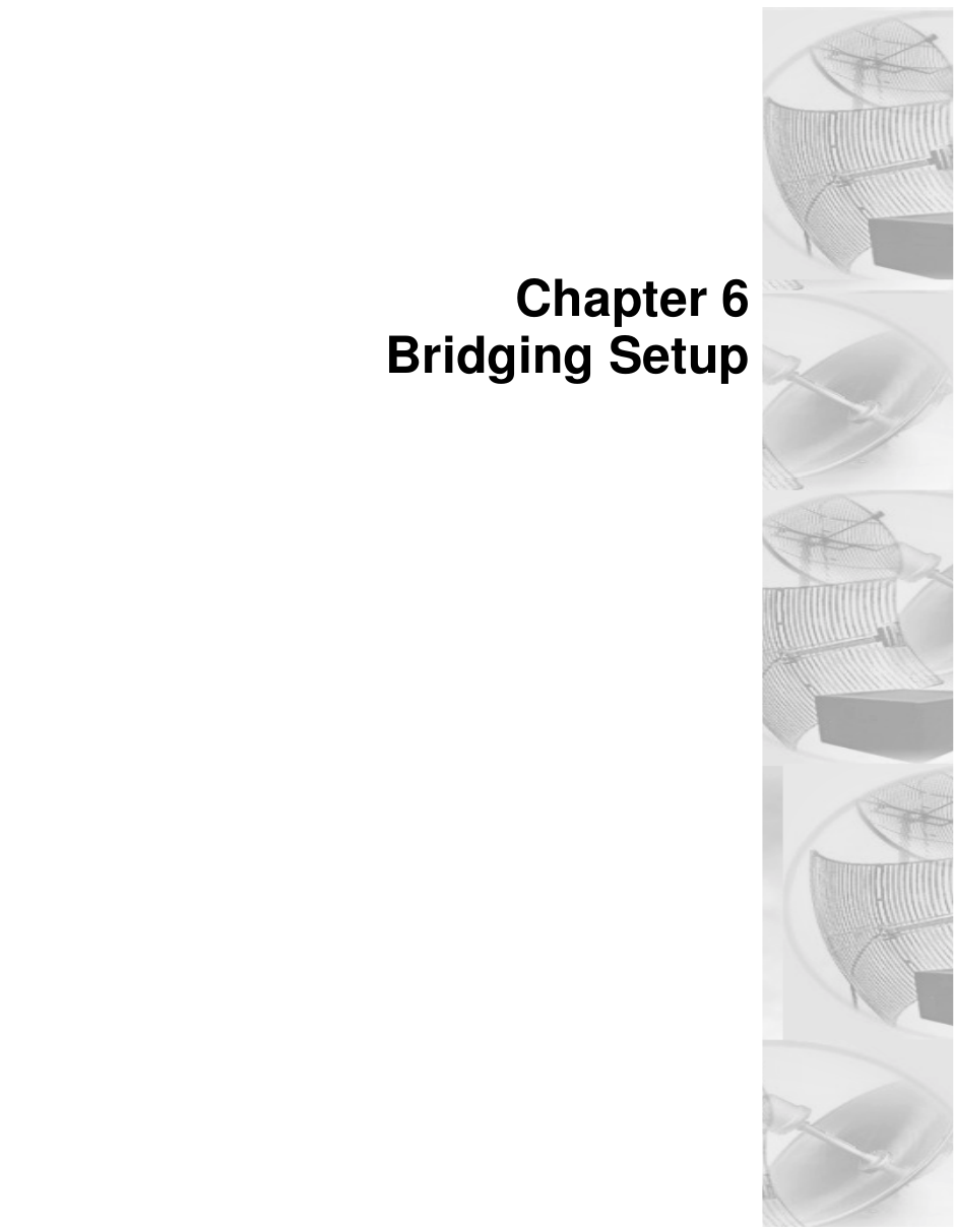 Chapter 6Bridging Setup