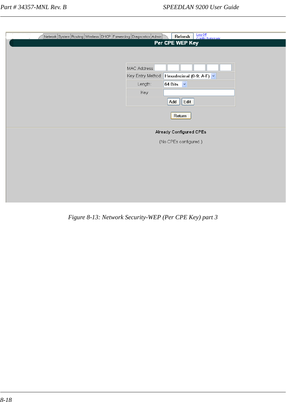 Part # 34357-MNL Rev. B                                                             SPEEDLAN 9200 User Guide 8-18Figure 8-13: Network Security-WEP (Per CPE Key) part 3