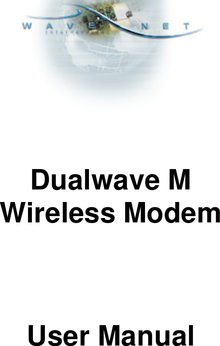 Dualwave MWireless ModemUser Manual