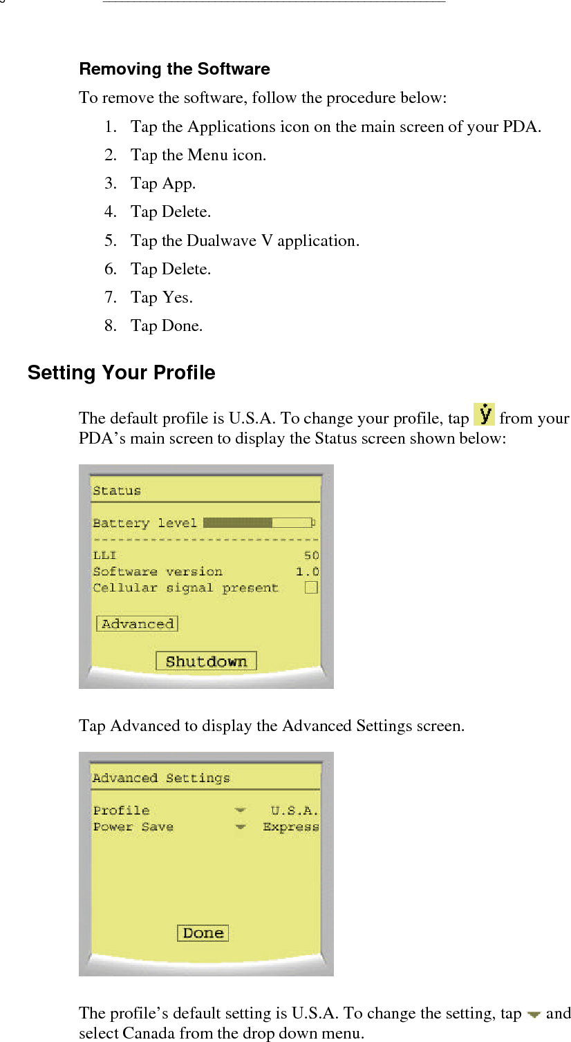 Dualwave V User Manual_______________________________________________________Using Your Dualwave VTap Done to save the settings and return to the Main screen.