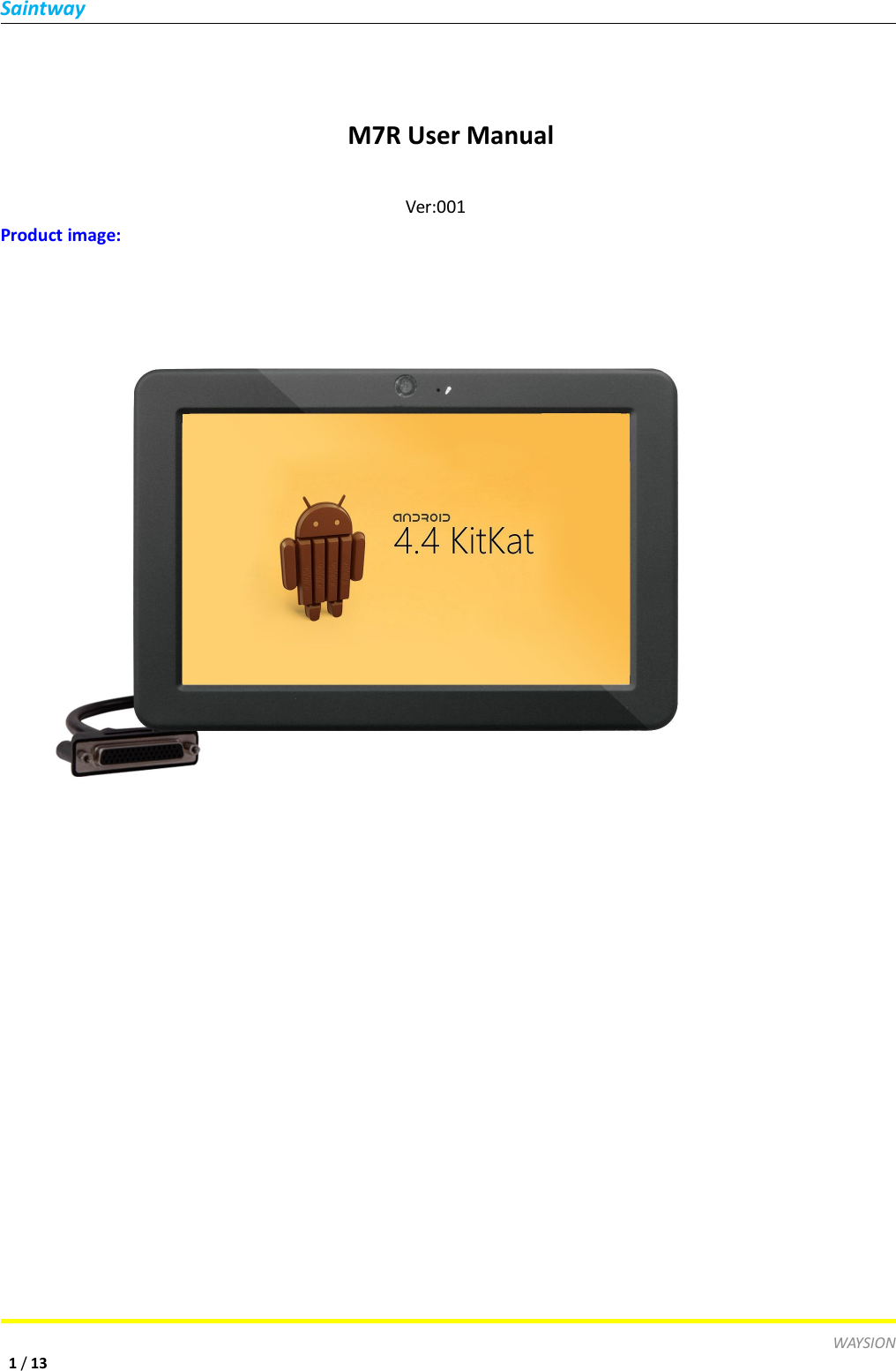 SaintwayWAYSION1/13M7R User ManualVer:001Product image: