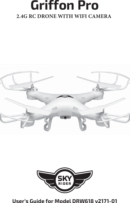 User’s Guide for Model DRW618 v2171-01Griffon Pro(3$%30/&amp;8*5)8*&apos;*$&quot;.&amp;3&quot;
