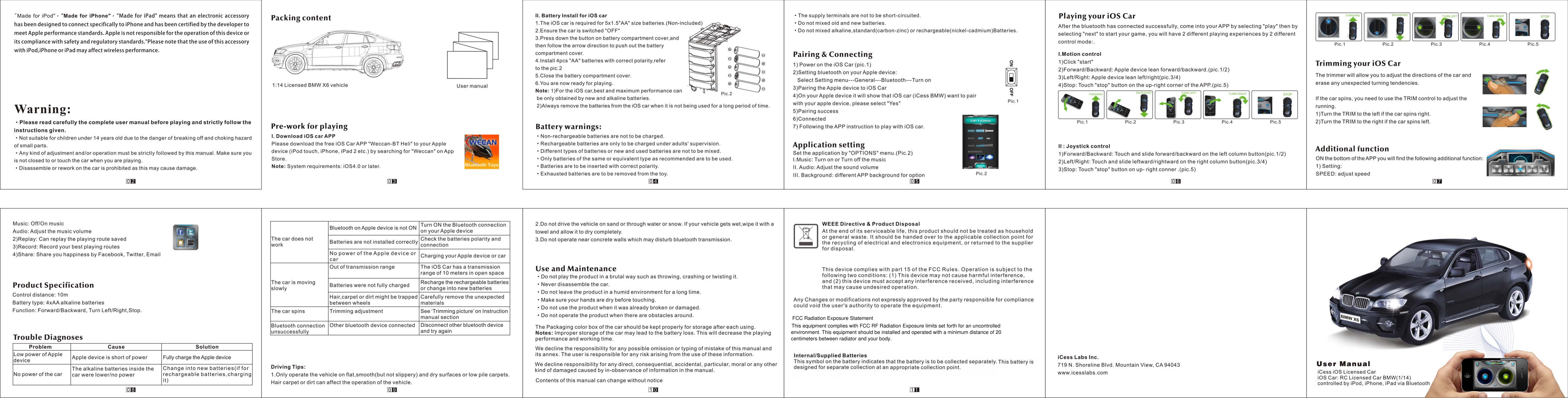 FCC Radiation Exposure StatementThis equipment complies with FCC RF Radiation Exposure limits set forth for an uncontrolledenvironment. This equipment should be installed and operated with a minimum distance of 20 centimeters between radiator and your body.