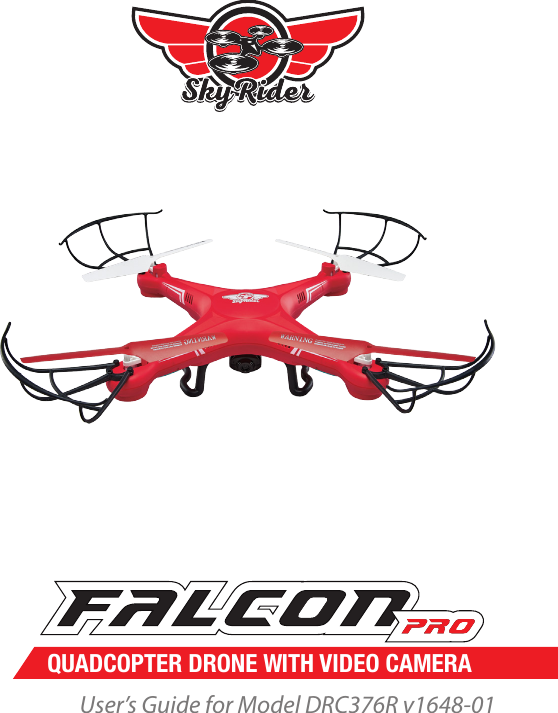 User&rsquo;s Guide for Model DRC376R v1648-01QUADCOPTER DRONE WITH VIDEO CAMERA