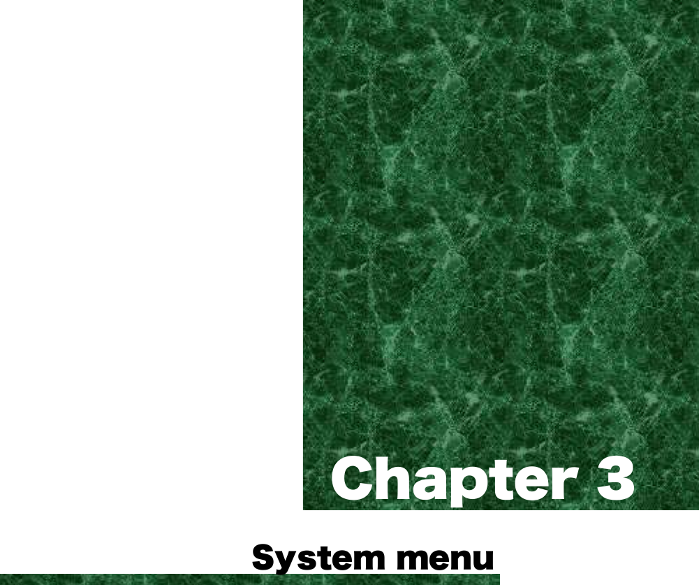    Chapter 3 3   System menu   