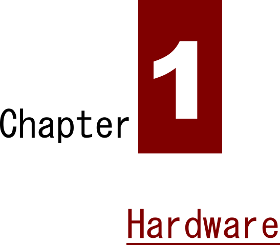 Chapter 1   Hardware     