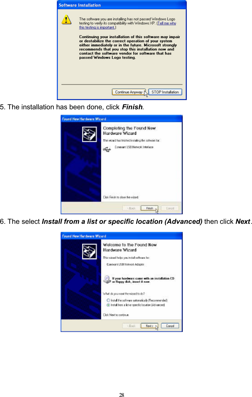 285. The installation has been done, click Finish.6. The select Install from a list or specific location (Advanced) then click Next .