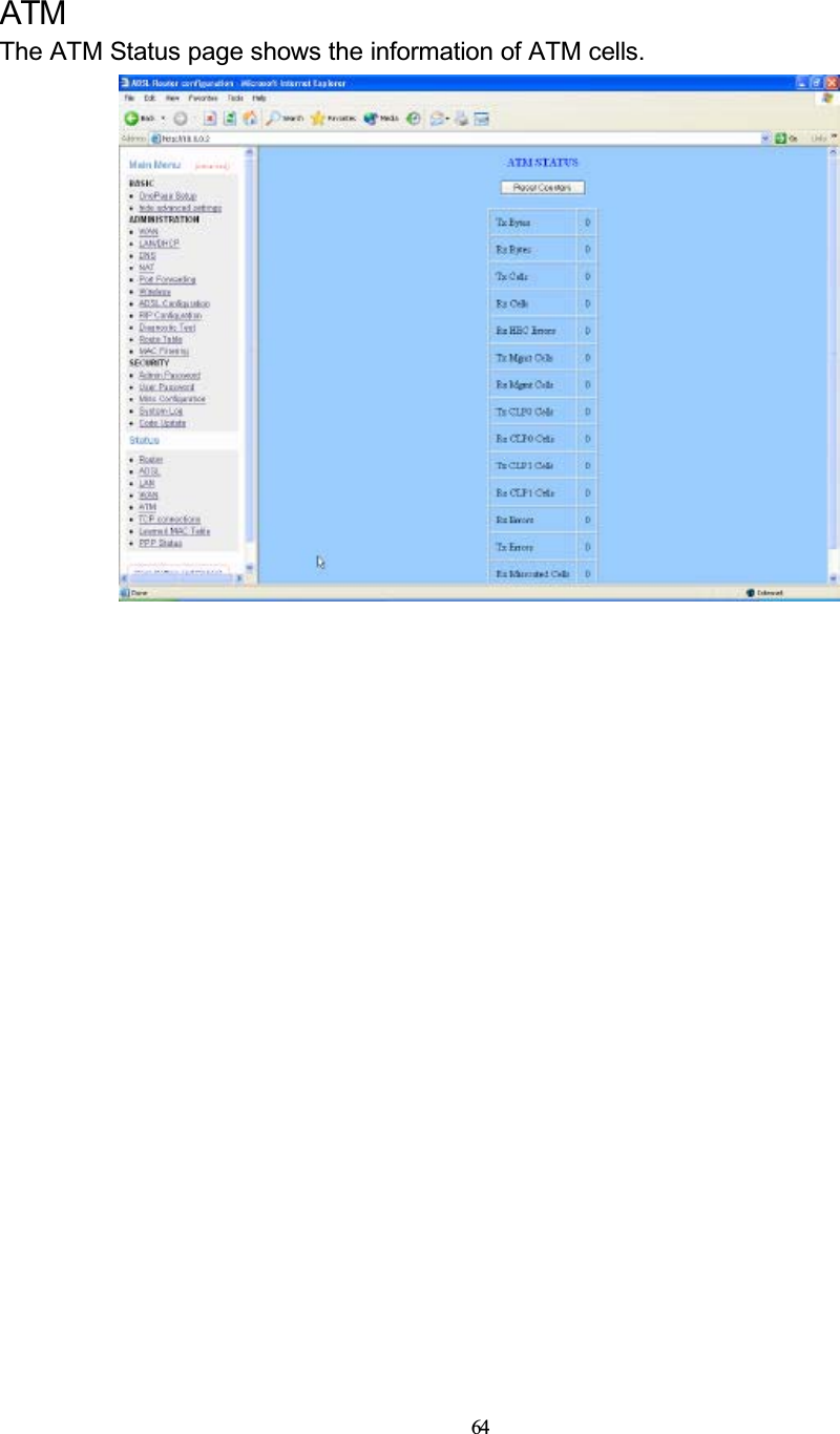 64ATMThe ATM Status page shows the information of ATM cells.