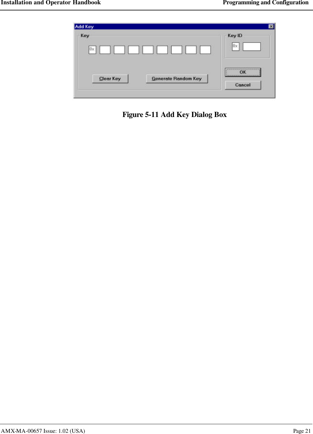 Installation and Operator Handbook Programming and Configuration AMX-MA-00657 Issue: 1.02 (USA)  Page 21  Figure 5-11 Add Key Dialog Box 