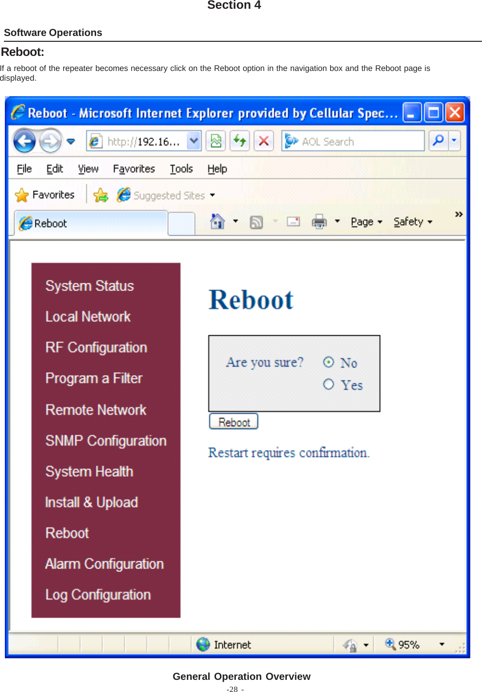 -28 -Software OperationsSection 4If a reboot of the repeater becomes necessary click on the Reboot option in the navigation box and the Reboot page isdisplayed.Reboot:General Operation Overview