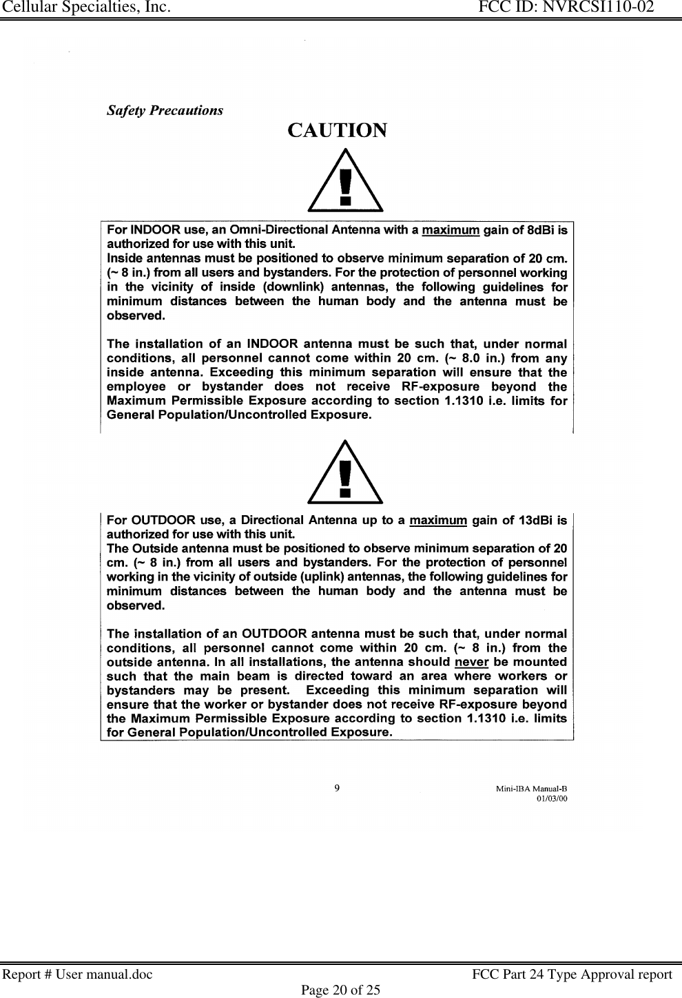 Cellular Specialties, Inc. FCC ID: NVRCSI110-02Report # User manual.doc                                                                                         FCC Part 24 Type Approval reportPage 20 of 25