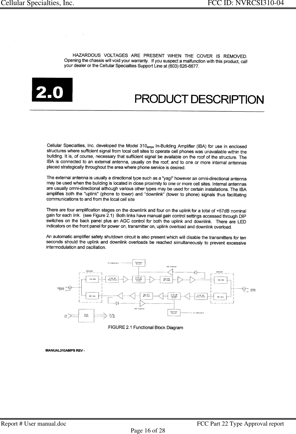 Cellular Specialties, Inc. FCC ID: NVRCSI310-04Report # User manual.doc FCC Part 22 Type Approval reportPage 16 of 28