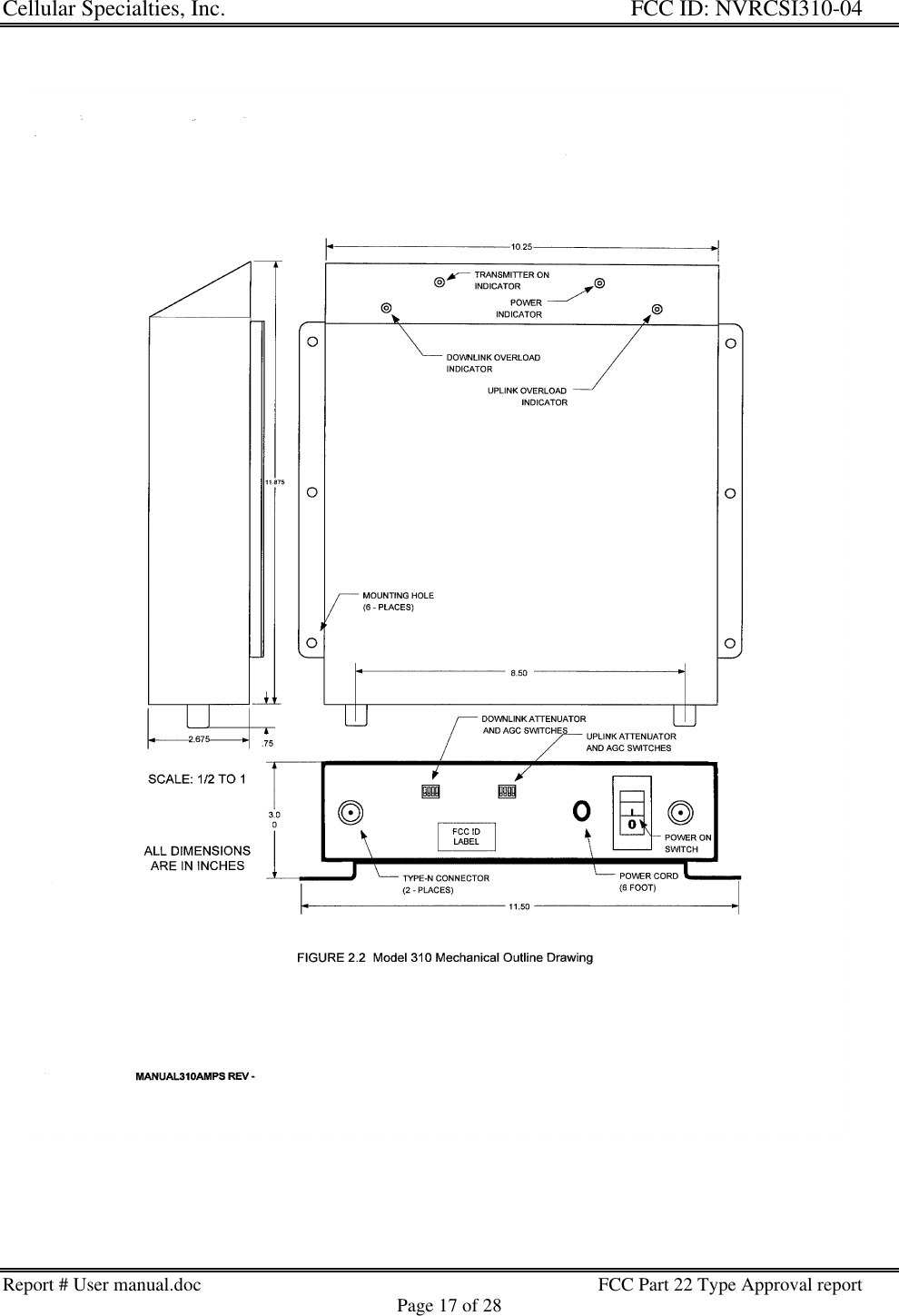 Cellular Specialties, Inc. FCC ID: NVRCSI310-04Report # User manual.doc FCC Part 22 Type Approval reportPage 17 of 28