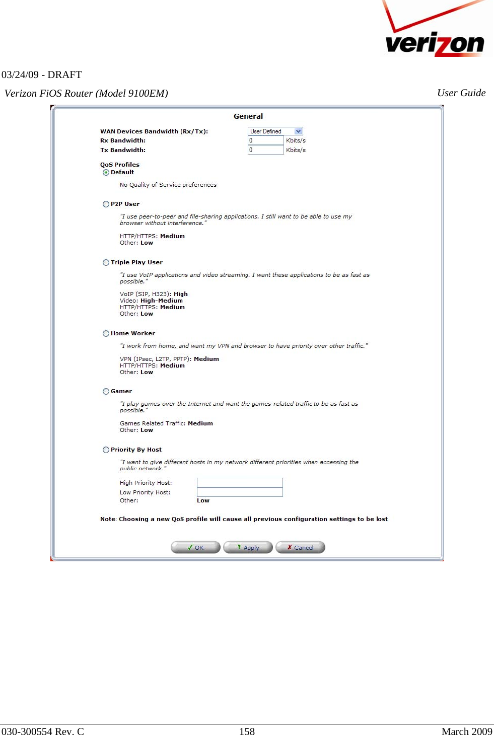   03/24/09 - DRAFT   030-300554 Rev. C  158      March 2009  Verizon FiOS Router (Model 9100EM) User Guide              