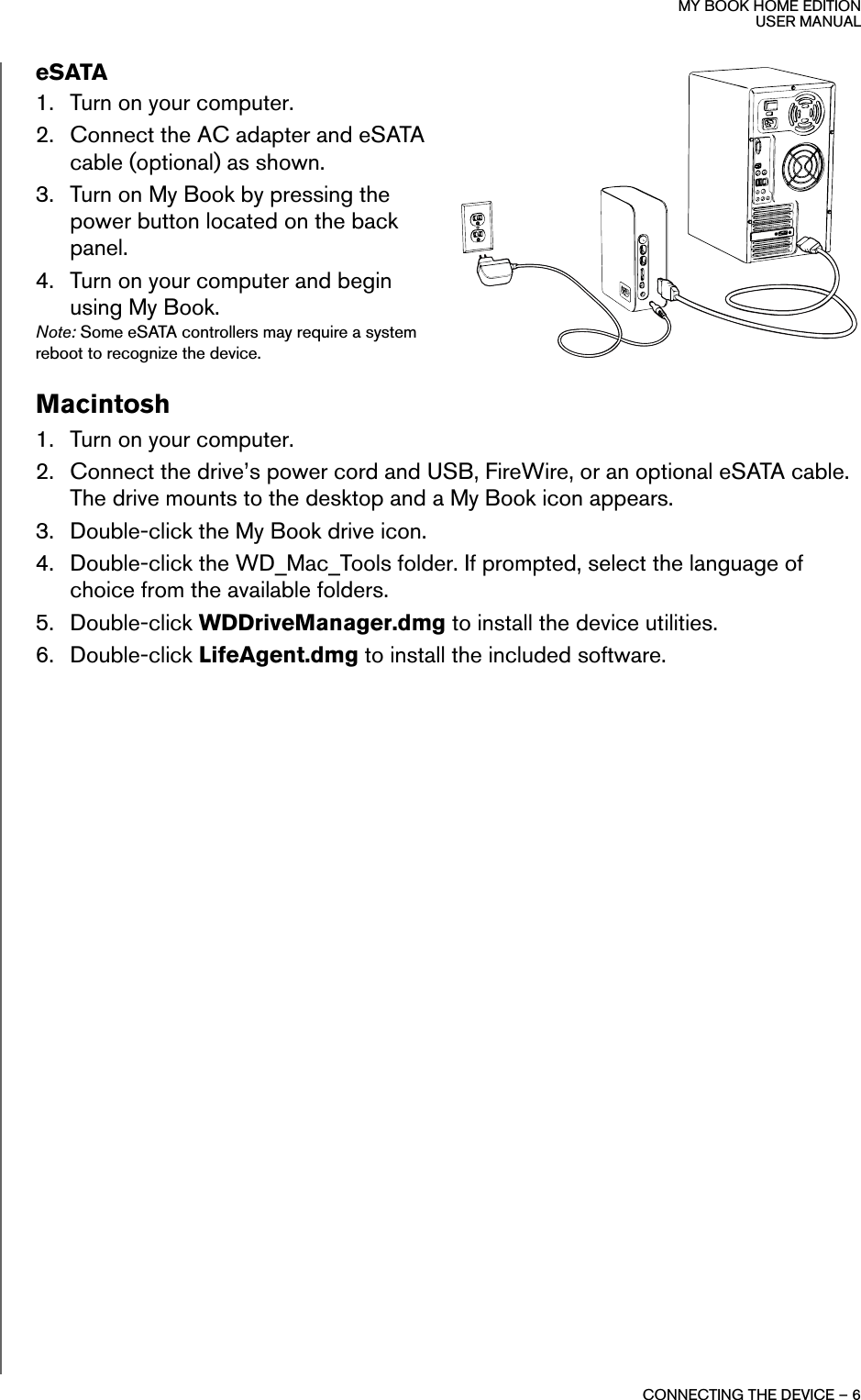 Page 7 of 10 - Western-Digital Western-Digital-Wd10000H1U-00-Users-Manual-820173 My Book® Home Edition™ Quick Install Guide User Manual