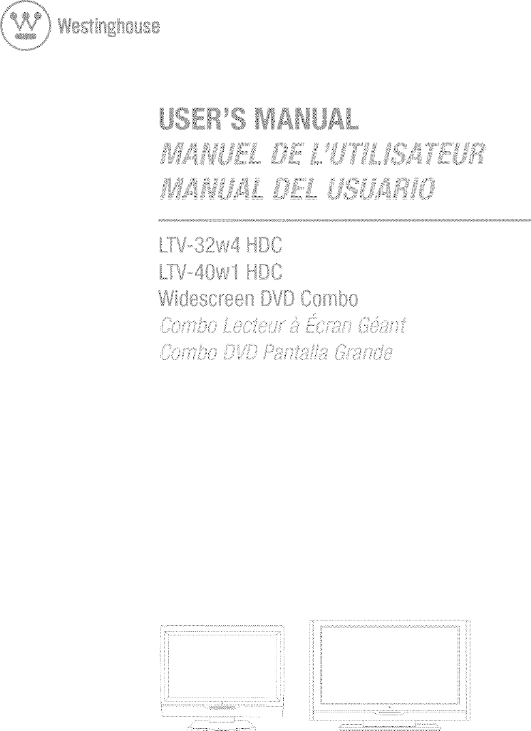 Westinghouse LTV 32W4HDC User Manual TV/DVD Manuals And Guides L0604890