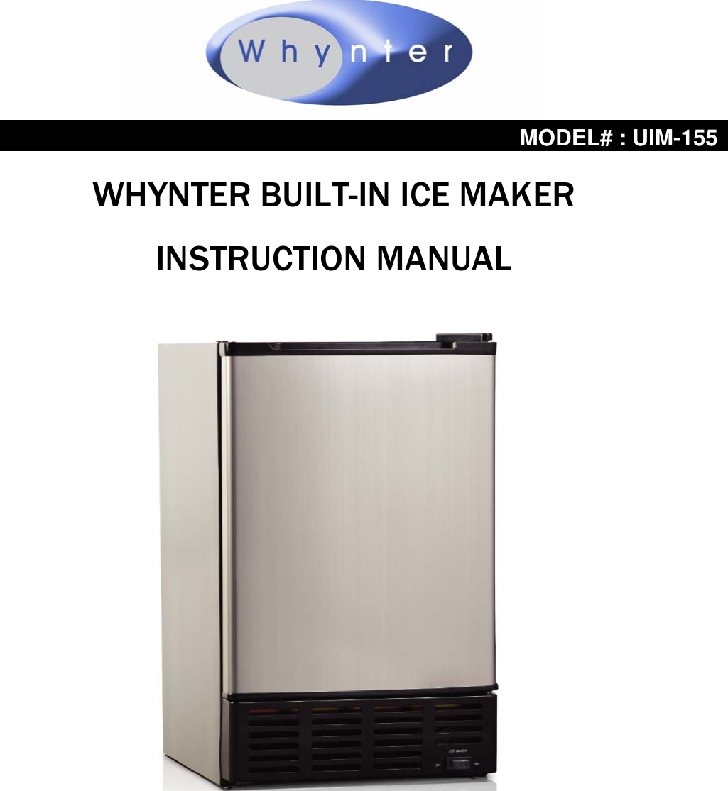 Page 1 of 9 - Whynter Whynter-Uim-155-Users-Manual Built-in Ice Maker UIM-155 Instruction Manual