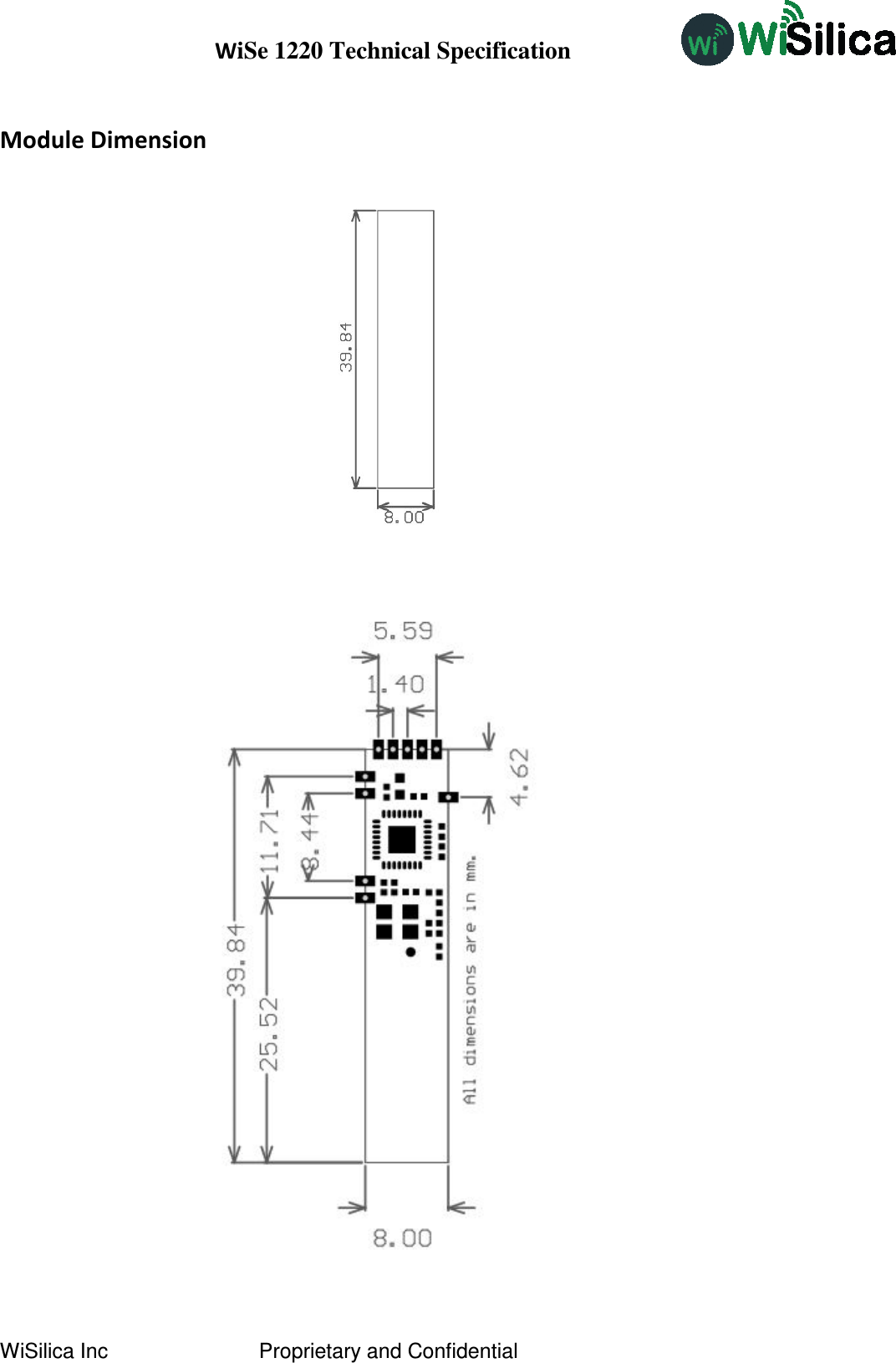 WiSe 1220 Technical Specification WiSilica Inc                          Proprietary and Confidential  Module Dimension                    