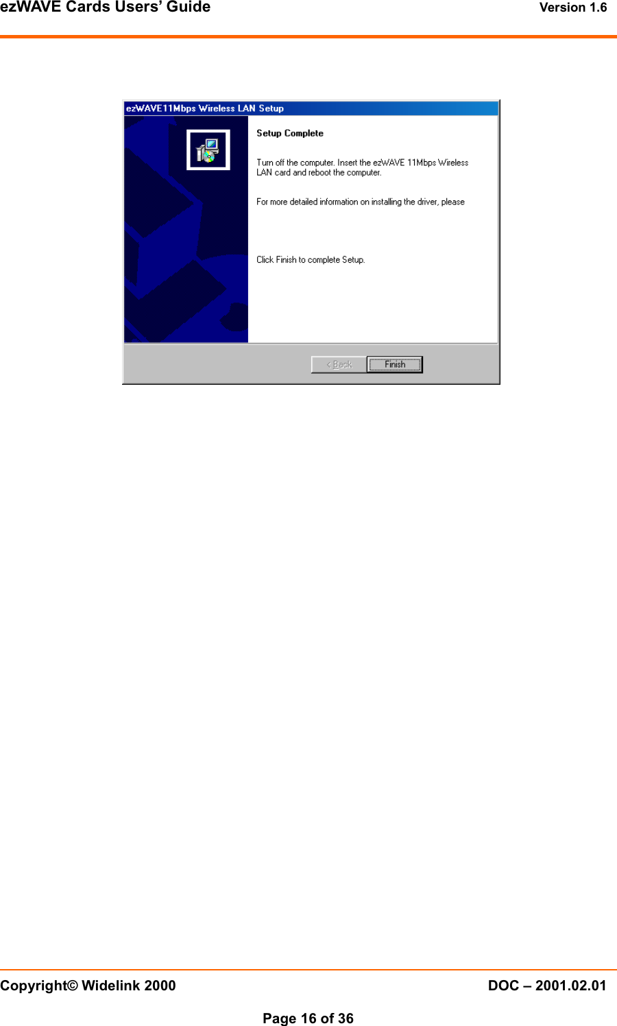 ezWAVE Cards Users&rsquo; Guide Version 1.6 Copyright&copy; Widelink 2000 DOC &ndash; 2001.02.01Page 16 of 36 