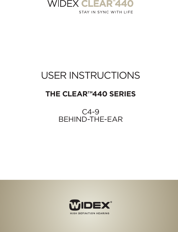 User instrUctionsThe clear™440 SerieSc4-9 behind-the-ear