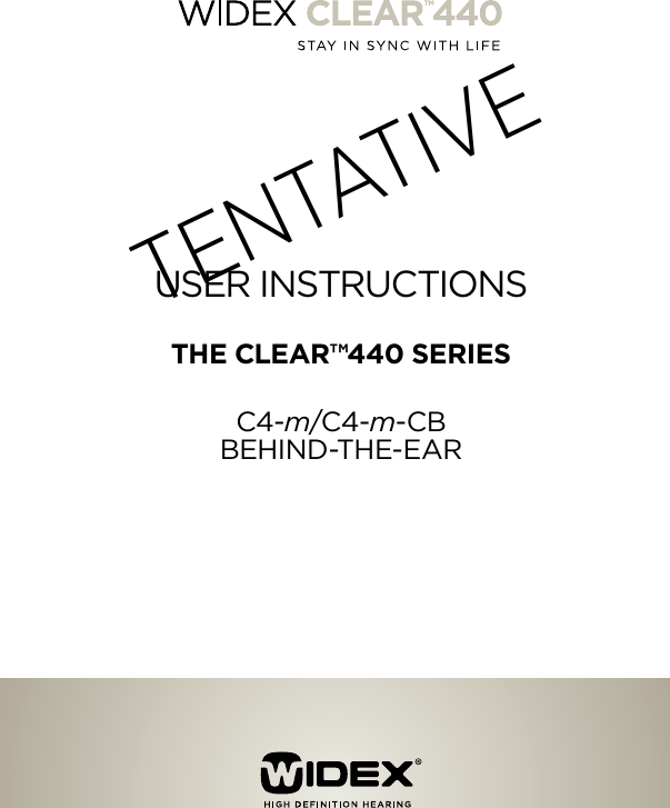 User instrUctionsThe clear™440 SerieSc4-m/c4-m-cbbeHinD-tHe-eArTENTATIVE