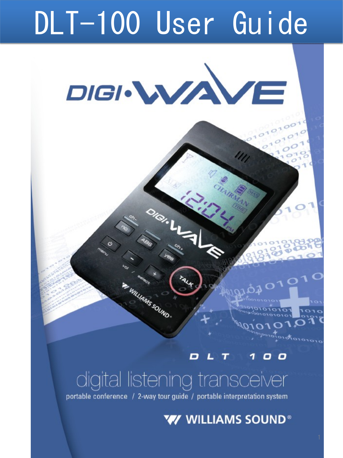 DLT-100 User GuideDLT-100 User Guide1