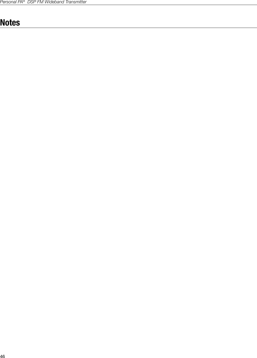 46Personal PA&reg;  DSP FM Wideband TransmitterNotes