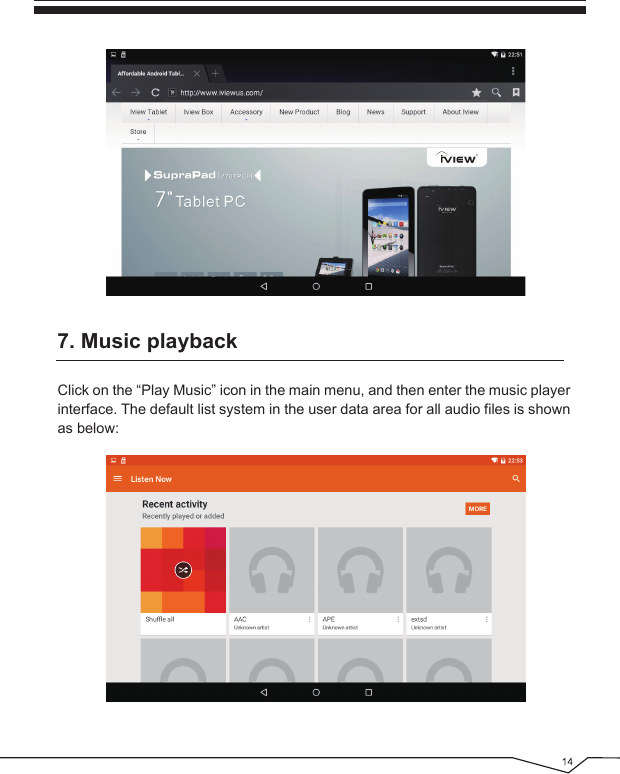 7. Music playbackClick on the “Play Music” icon in the main menu, and then enter the music player interface. The default list system in the user data area for all audio files is shown as below: