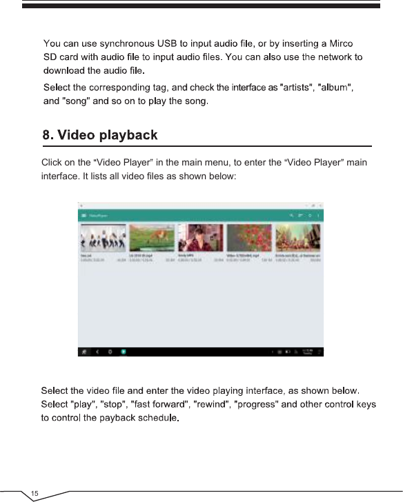 15Click on the  Video Player  in the main menu, to enter the  Video Player  main interface. It lists all video files as shown below: